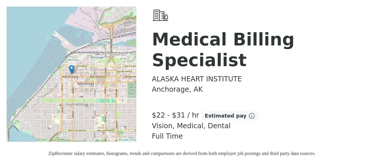 ALASKA HEART INSTITUTE job posting for a Medical Billing Specialist in Anchorage, AK with a salary of $23 to $33 Hourly and benefits including pto, retirement, vision, dental, life_insurance, and medical with a map of Anchorage location.