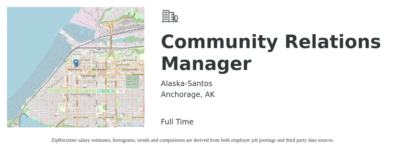 Alaska-Santos job posting for a Community Relations Manager in Anchorage, AK with a salary of $143,300 Yearly with a map of Anchorage location.