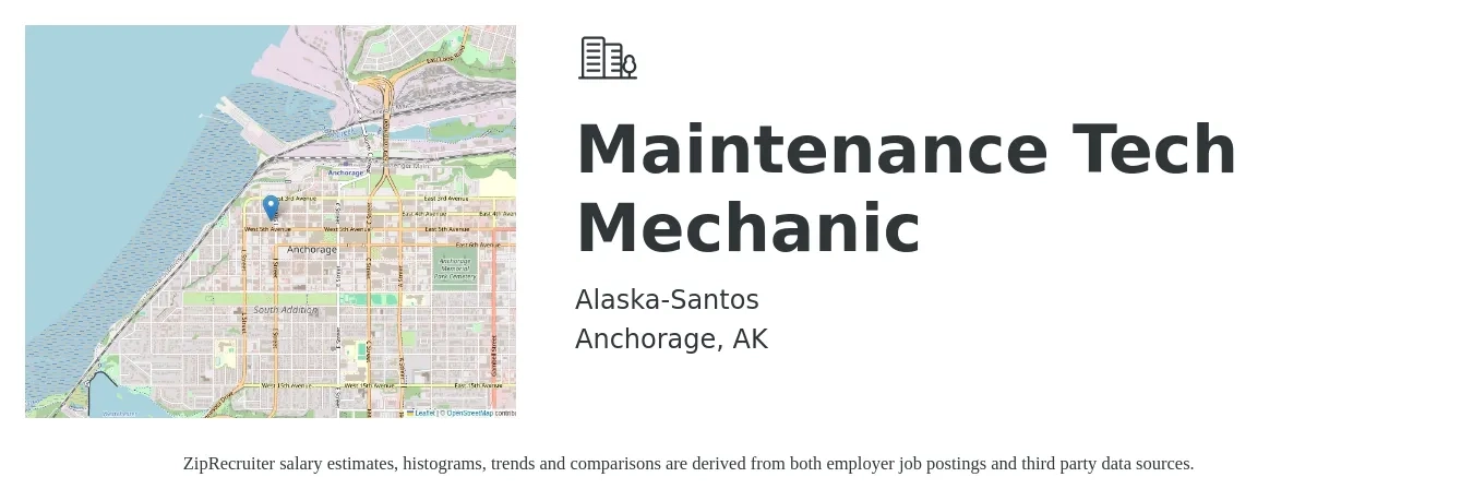 Alaska-Santos job posting for a Maintenance Tech Mechanic in Anchorage, AK with a salary of $25 to $32 Hourly with a map of Anchorage location.