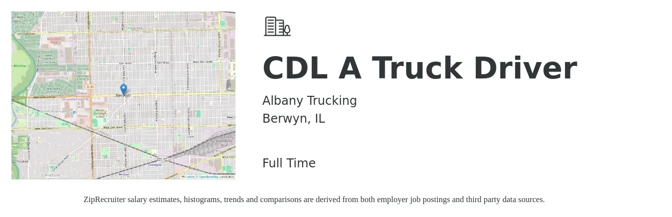 Albany Trucking job posting for a CDL A Truck Driver in Berwyn, IL with a salary of $1,500 to $1,600 Weekly with a map of Berwyn location.
