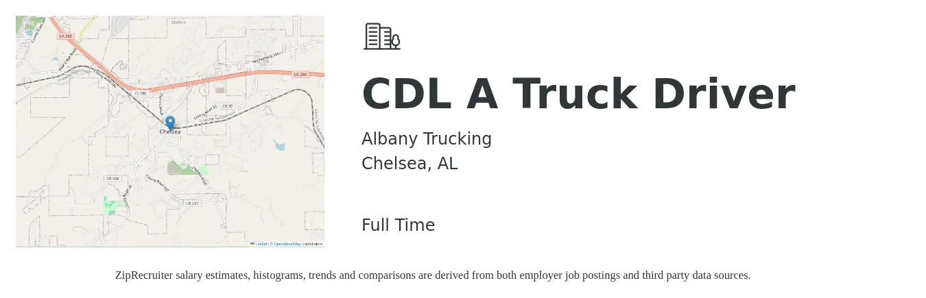 Albany Trucking job posting for a CDL A Truck Driver in Chelsea, AL with a salary of $1,500 to $1,600 Weekly with a map of Chelsea location.