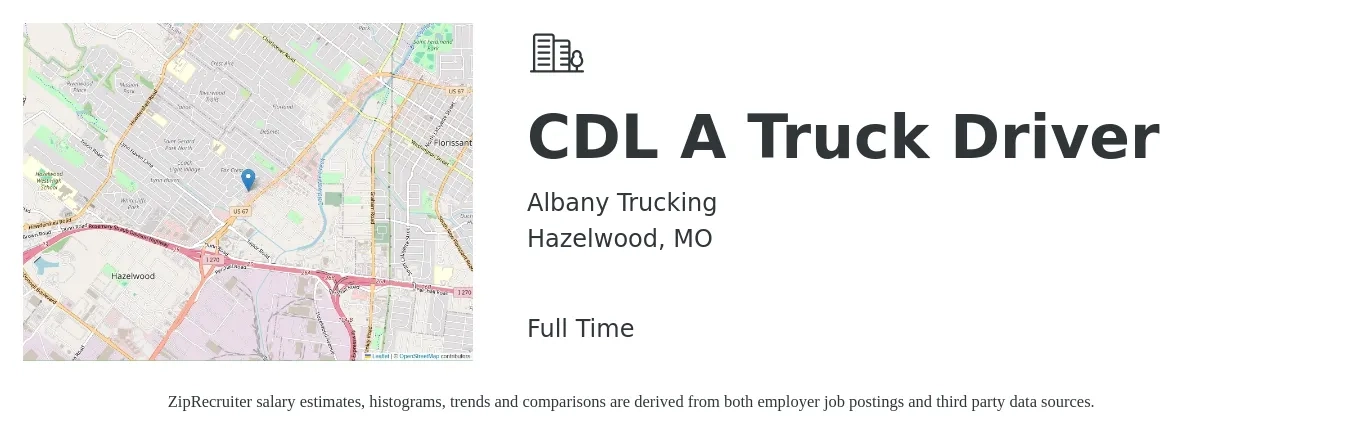 Albany Trucking job posting for a CDL A Truck Driver in Hazelwood, MO with a salary of $1,500 to $1,600 Weekly with a map of Hazelwood location.