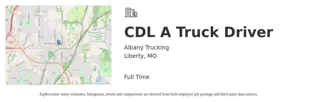Albany Trucking job posting for a CDL A Truck Driver in Liberty, MO with a salary of $1,500 to $1,600 Weekly with a map of Liberty location.