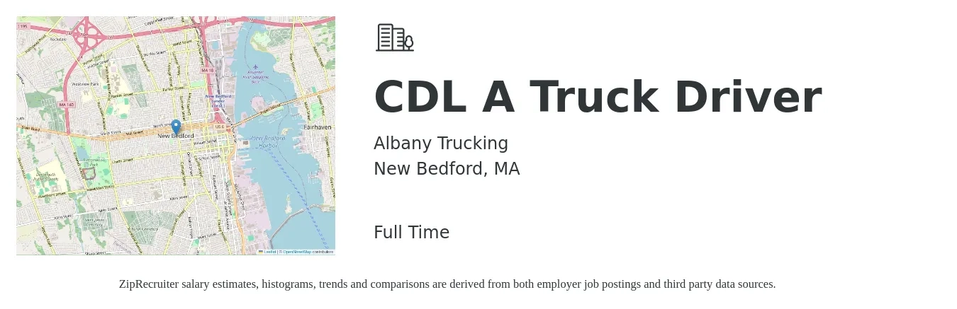 Albany Trucking job posting for a CDL A Truck Driver in New Bedford, MA with a salary of $1,500 to $1,600 Weekly with a map of New Bedford location.