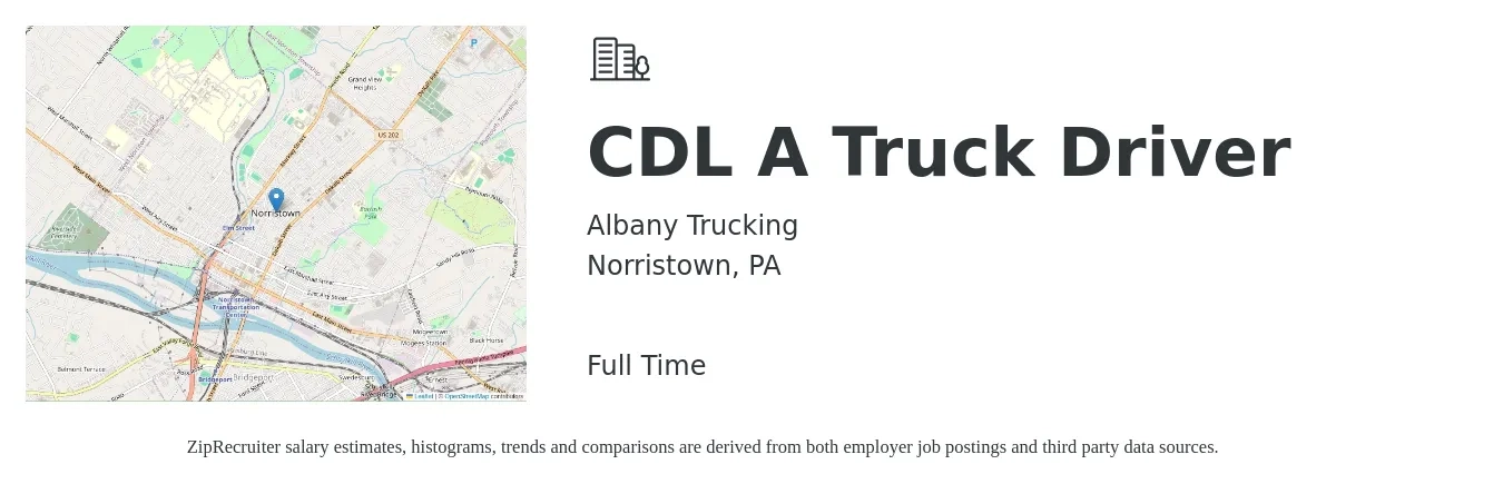 Albany Trucking job posting for a CDL A Truck Driver in Norristown, PA with a salary of $1,500 to $1,600 Weekly with a map of Norristown location.
