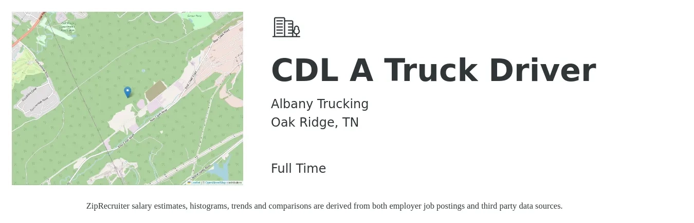 Albany Trucking job posting for a CDL A Truck Driver in Oak Ridge, TN with a salary of $1,500 to $1,600 Weekly with a map of Oak Ridge location.