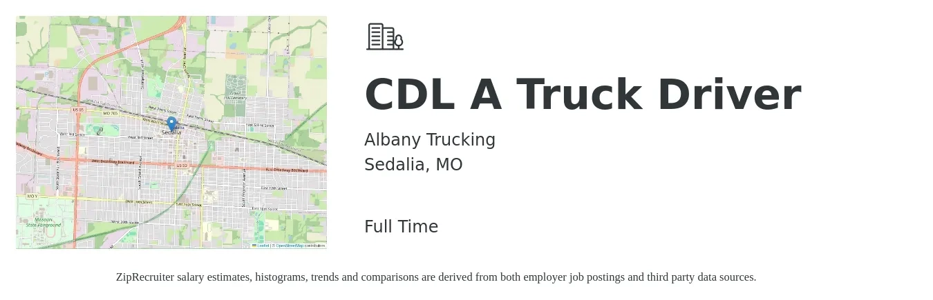 Albany Trucking job posting for a CDL A Truck Driver in Sedalia, MO with a salary of $1,500 to $1,600 Weekly with a map of Sedalia location.