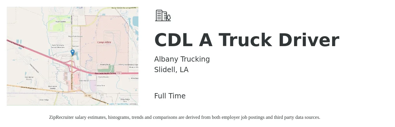 Albany Trucking job posting for a CDL A Truck Driver in Slidell, LA with a salary of $1,500 to $1,600 Weekly with a map of Slidell location.