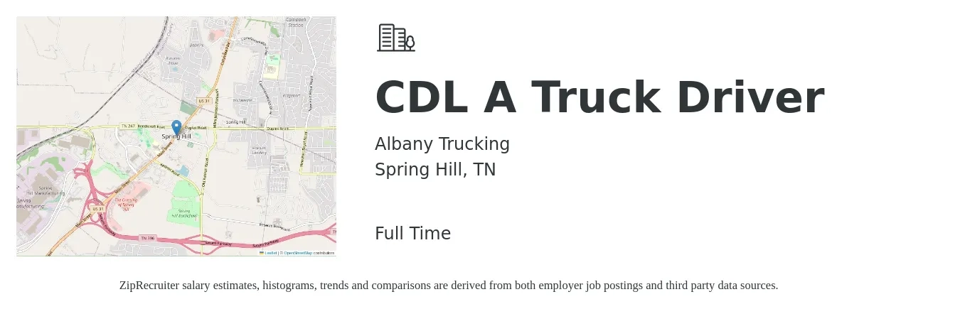 Albany Trucking job posting for a CDL A Truck Driver in Spring Hill, TN with a salary of $1,500 to $1,600 Weekly with a map of Spring Hill location.