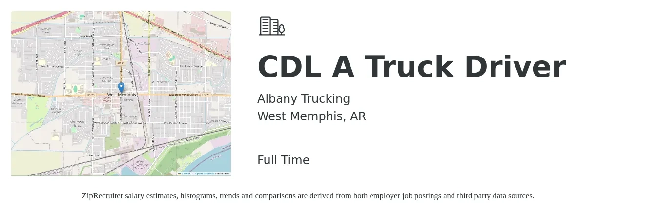 Albany Trucking job posting for a CDL A Truck Driver in West Memphis, AR with a salary of $1,500 to $1,600 Weekly with a map of West Memphis location.