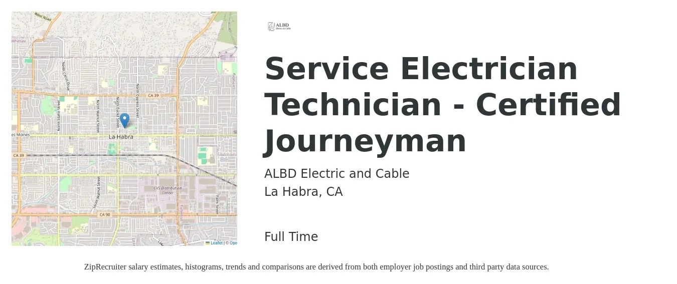 ALBD Electric and Cable job posting for a Service Electrician Technician - Certified Journeyman in La Habra, CA with a salary of $29 to $40 Hourly with a map of La Habra location.