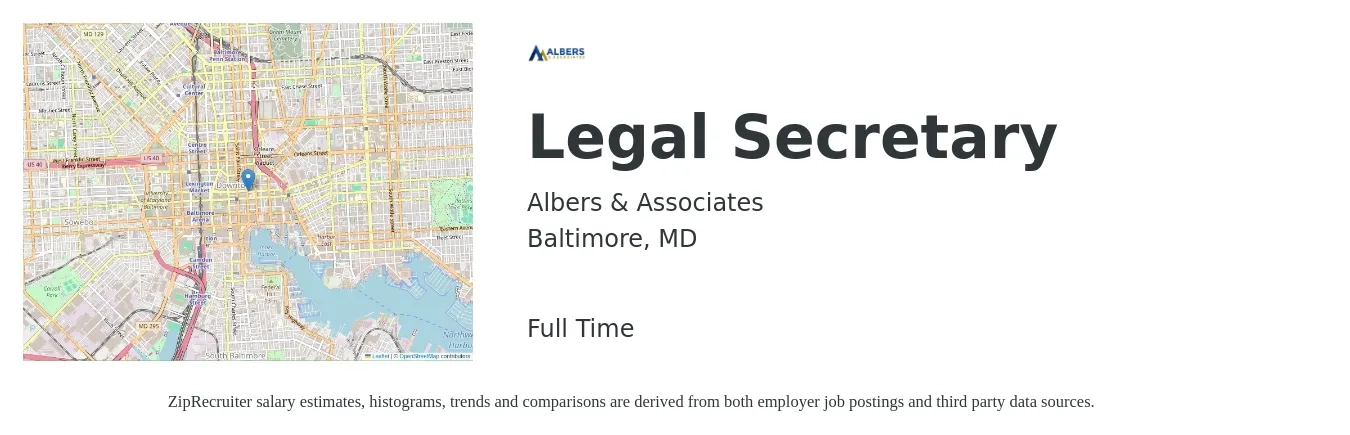 Albers & Associates job posting for a Legal Secretary in Baltimore, MD with a salary of $43,700 to $59,600 Yearly with a map of Baltimore location.