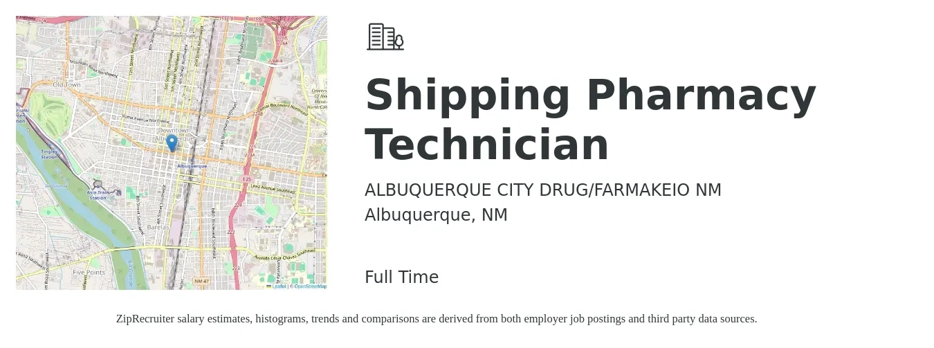ALBUQUERQUE CITY DRUG/FARMAKEIO NM job posting for a Shipping Pharmacy Technician in Albuquerque, NM with a salary of $17 to $20 Hourly with a map of Albuquerque location.