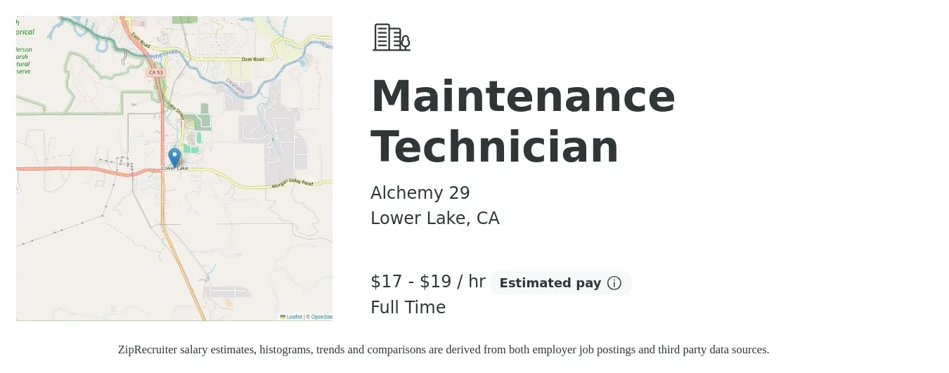 Alchemy 29 job posting for a Maintenance Technician in Lower Lake, CA with a salary of $18 to $20 Hourly with a map of Lower Lake location.