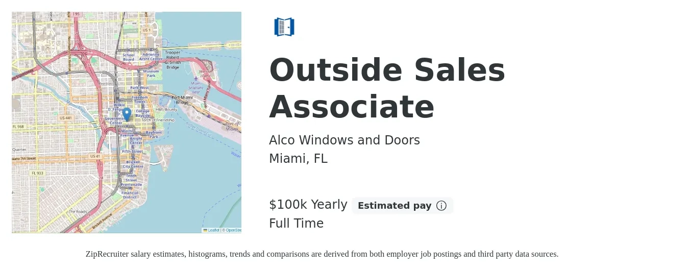 Alco Windows and Doors job posting for a Outside Sales Associate in Miami, FL with a salary of $100,000 Yearly with a map of Miami location.