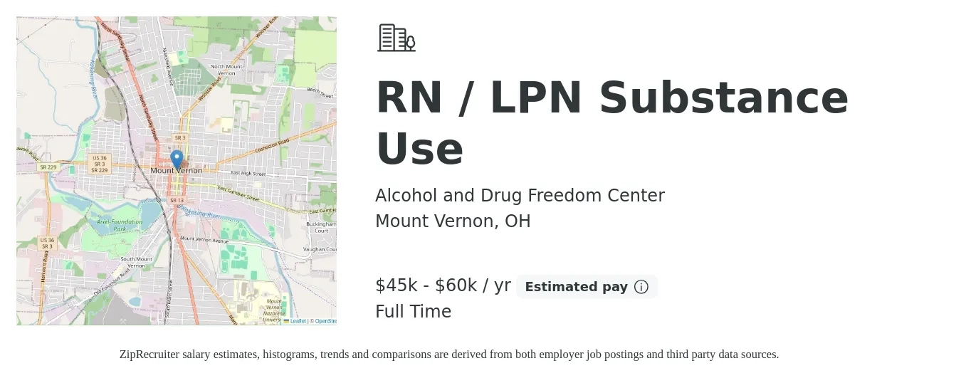 Alcohol and Drug Freedom Center job posting for a RN / LPN Substance Use in Mount Vernon, OH with a salary of $45,000 to $60,000 Yearly with a map of Mount Vernon location.