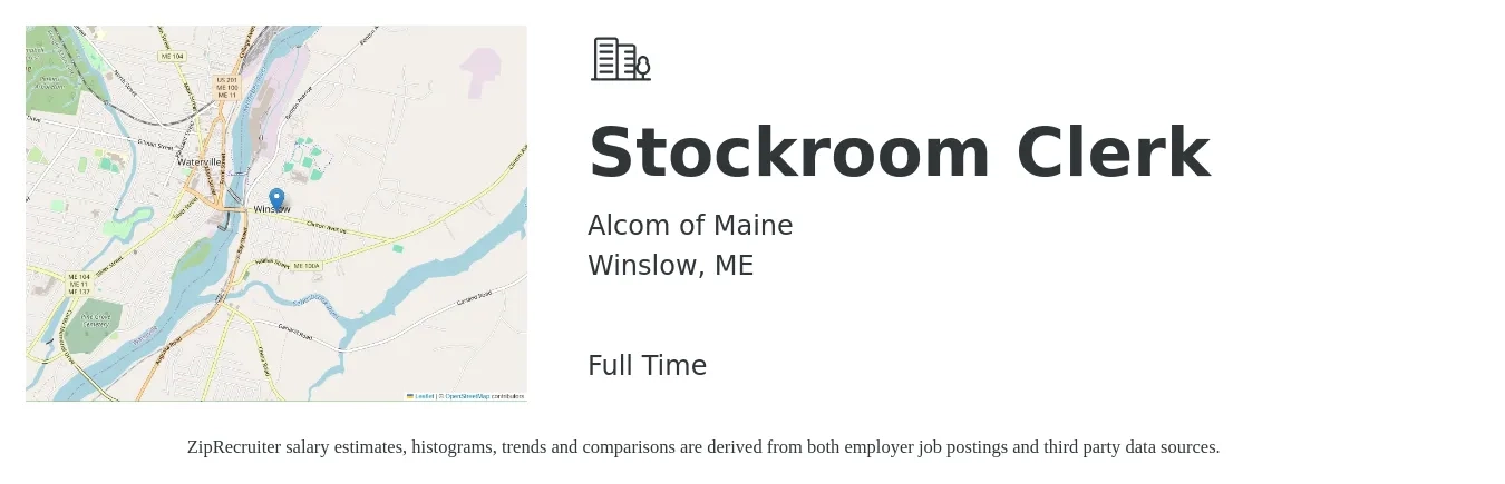 Alcom of Maine job posting for a Stockroom Clerk in Winslow, ME with a salary of $16 to $20 Hourly with a map of Winslow location.