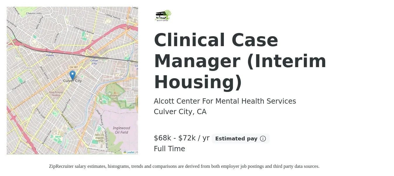 Alcott Center For Mental Health Services job posting for a Clinical Case Manager (Interim Housing) in Culver City, CA with a salary of $68,000 to $72,000 Yearly with a map of Culver City location.