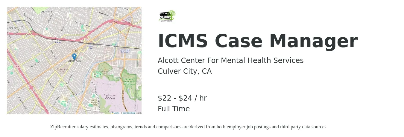 Alcott Center For Mental Health Services job posting for a ICMS Case Manager in Culver City, CA with a salary of $23 to $25 Hourly with a map of Culver City location.