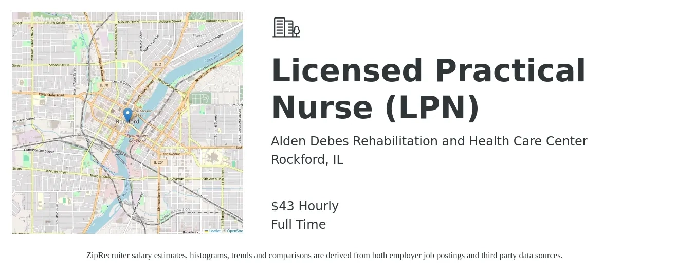 Alden Debes Rehabilitation and Health Care Center job posting for a Licensed Practical Nurse (LPN) in Rockford, IL with a salary of $40 to $45 Hourly with a map of Rockford location.