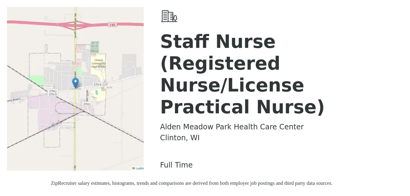 Alden Meadow Park Health Care Center job posting for a Staff Nurse (Registered Nurse/License Practical Nurse) in Clinton, WI with a salary of $32 to $52 Hourly with a map of Clinton location.