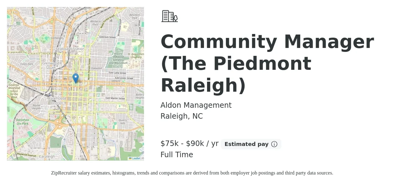 Aldon Management job posting for a Community Manager (The Piedmont Raleigh) in Raleigh, NC with a salary of $75,000 to $90,000 Yearly with a map of Raleigh location.
