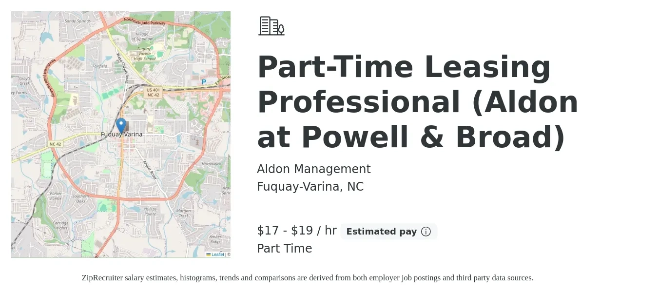 Aldon Management job posting for a Part-Time Leasing Professional (Aldon at Powell & Broad) in Fuquay-Varina, NC with a salary of $18 to $20 Hourly with a map of Fuquay-Varina location.