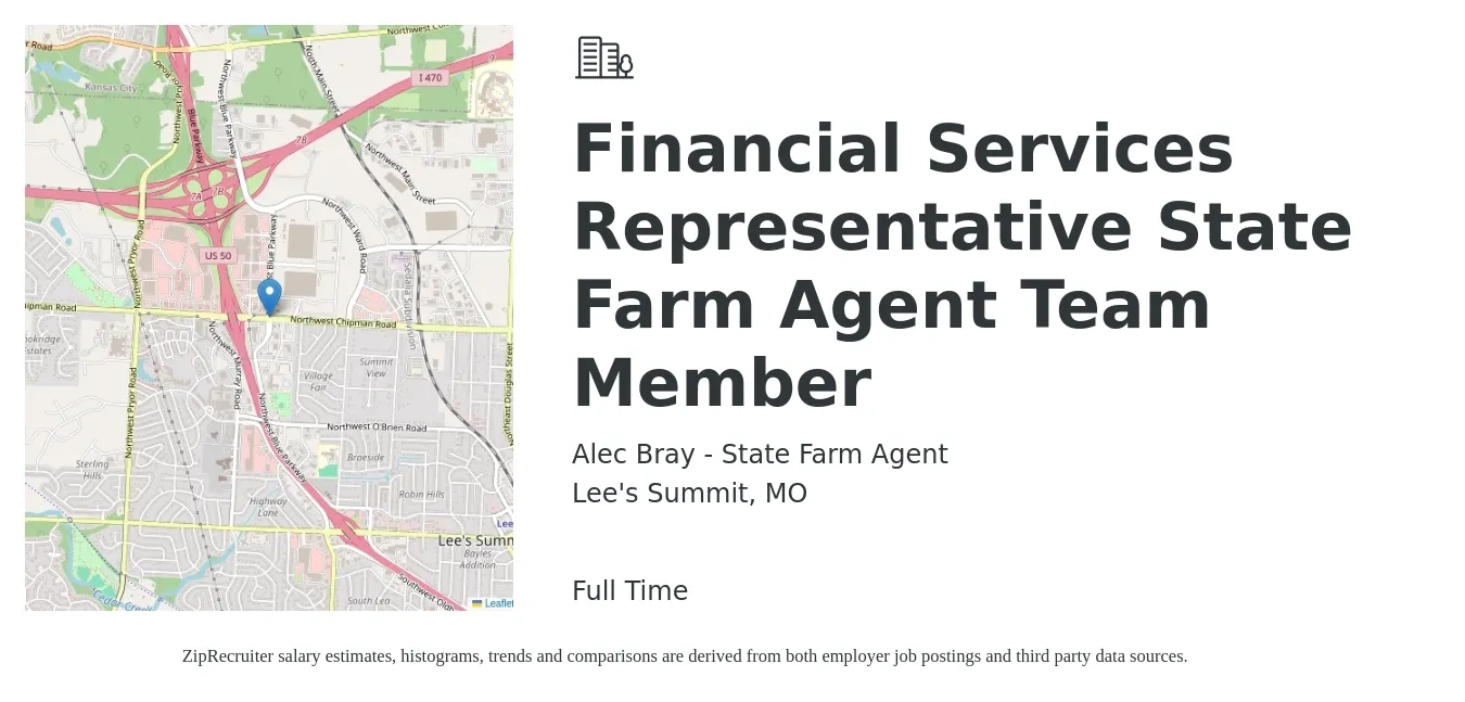 Alec Bray - State Farm Agent job posting for a Financial Services Representative State Farm Agent Team Member in Lee's Summit, MO with a salary of $18 to $28 Hourly with a map of Lee's Summit location.