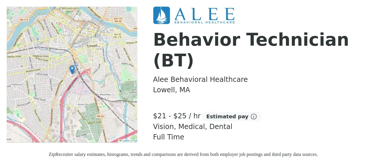 Alee Behavioral Healthcare job posting for a Behavior Technician (BT) in Lowell, MA with a salary of $22 to $27 Hourly and benefits including life_insurance, medical, pto, retirement, vision, and dental with a map of Lowell location.