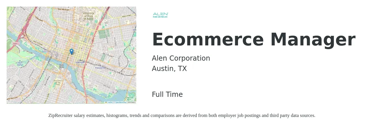 Alen Corporation job posting for a Ecommerce Manager in Austin, TX with a salary of $56,500 to $93,500 Yearly with a map of Austin location.