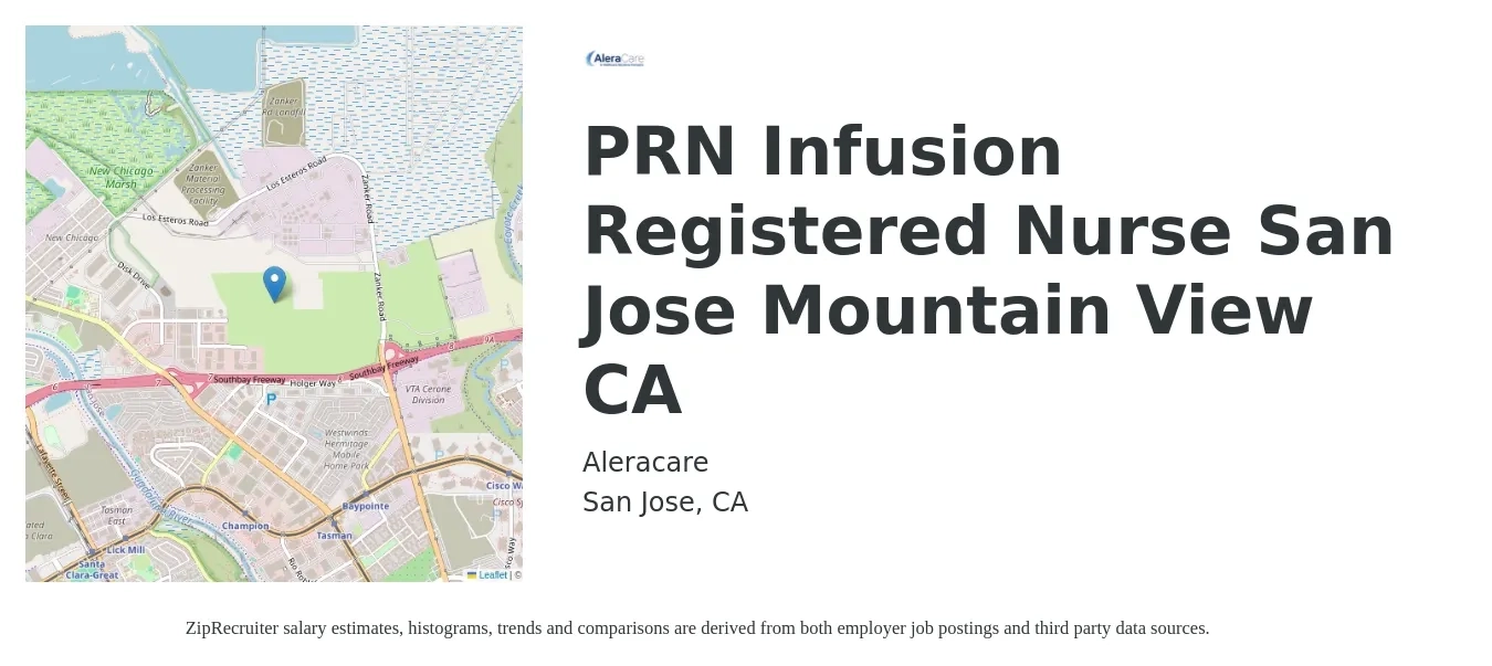 Aleracare job posting for a PRN Infusion Registered Nurse - San Jose/Mountain View, CA in San Jose, CA with a salary of $41 to $63 Hourly with a map of San Jose location.