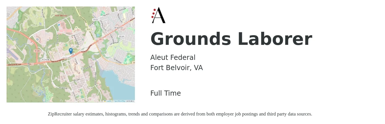 Aleut Federal job posting for a Grounds Laborer in Fort Belvoir, VA with a salary of $18 to $22 Hourly with a map of Fort Belvoir location.
