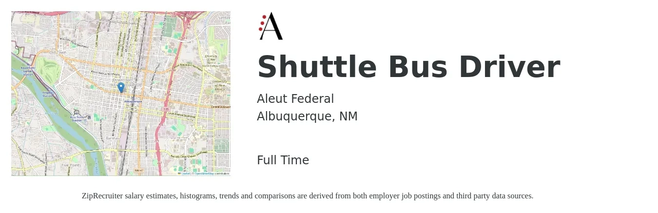 Aleut Federal job posting for a Shuttle Bus Driver in Albuquerque, NM with a salary of $18 to $22 Hourly with a map of Albuquerque location.