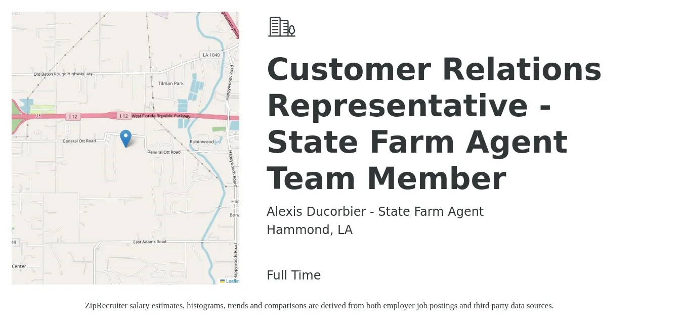 Alexis Ducorbier - State Farm Agent job posting for a Customer Relations Representative - State Farm Agent Team Member in Hammond, LA with a salary of $33,900 to $47,000 Yearly with a map of Hammond location.