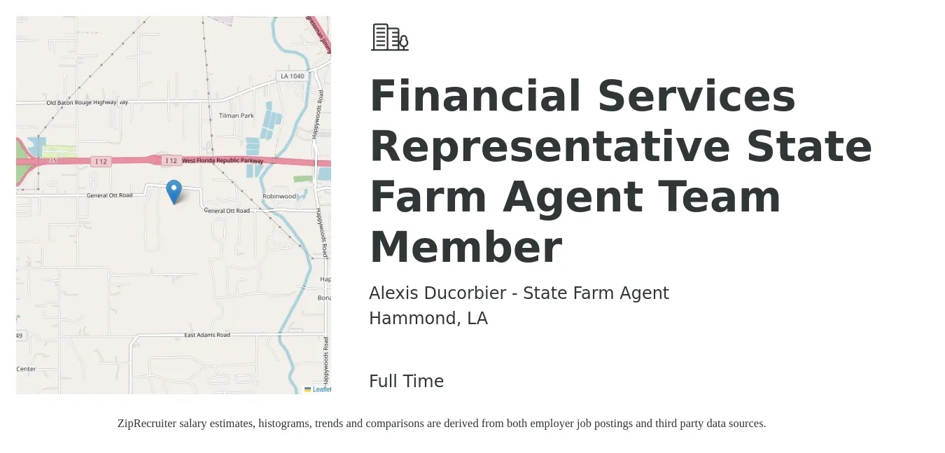 Alexis Ducorbier - State Farm Agent job posting for a Financial Services Representative State Farm Agent Team Member in Hammond, LA with a salary of $32,700 to $48,500 Yearly with a map of Hammond location.