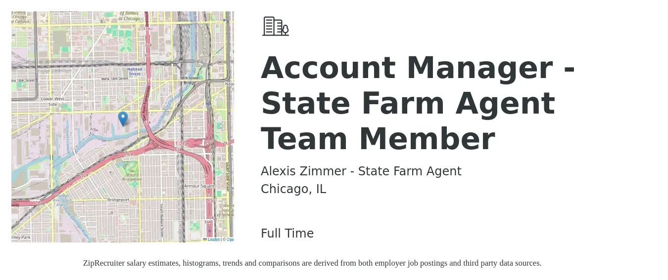 Alexis Zimmer - State Farm Agent job posting for a Account Manager - State Farm Agent Team Member in Chicago, IL with a salary of $48,000 to $78,400 Yearly with a map of Chicago location.