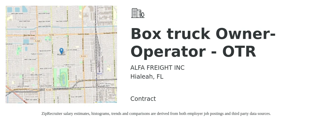 ALFA FREIGHT INC job posting for a Box truck Owner-Operator - OTR in Hialeah, FL with a salary of $5,500 to $7,500 Weekly with a map of Hialeah location.