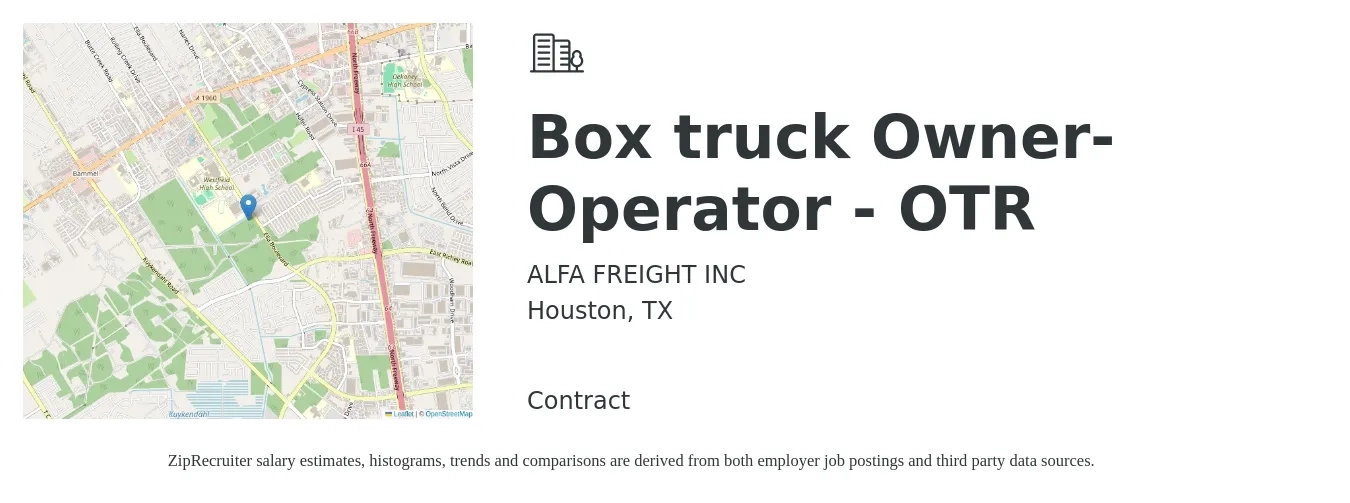 ALFA FREIGHT INC job posting for a Box truck Owner-Operator - OTR in Houston, TX with a salary of $5,500 to $7,500 Weekly with a map of Houston location.