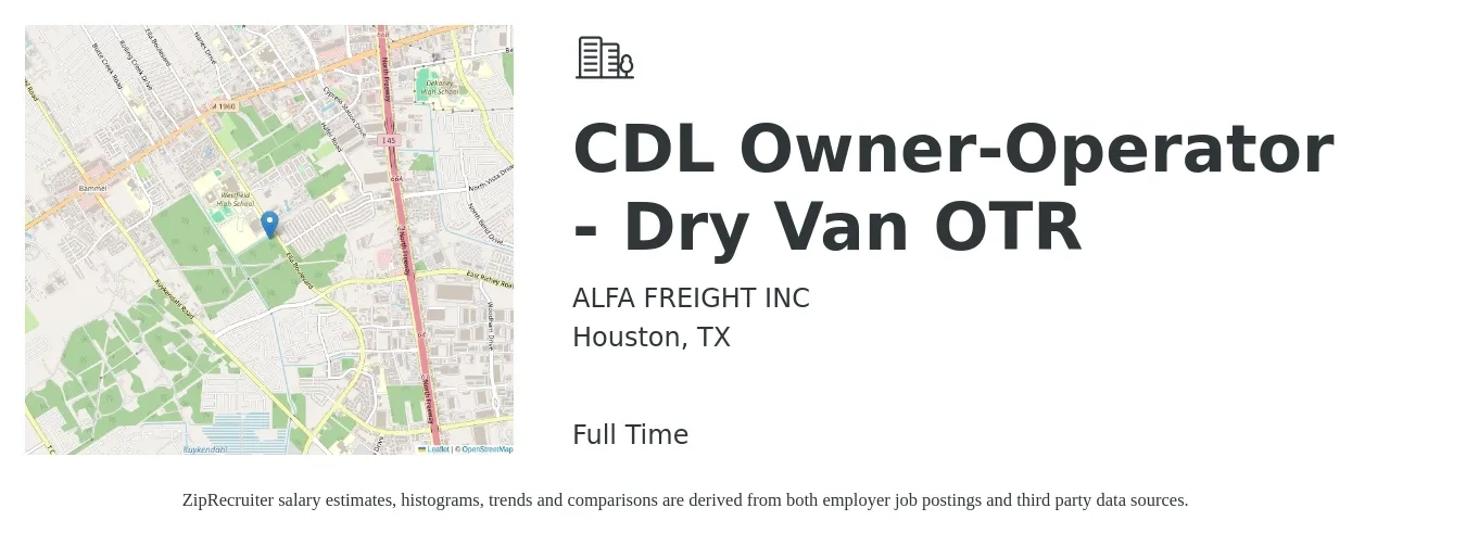 ALFA FREIGHT INC job posting for a CDL Owner-Operator - Dry Van OTR in Houston, TX with a salary of $9,000 to $14,000 Weekly with a map of Houston location.