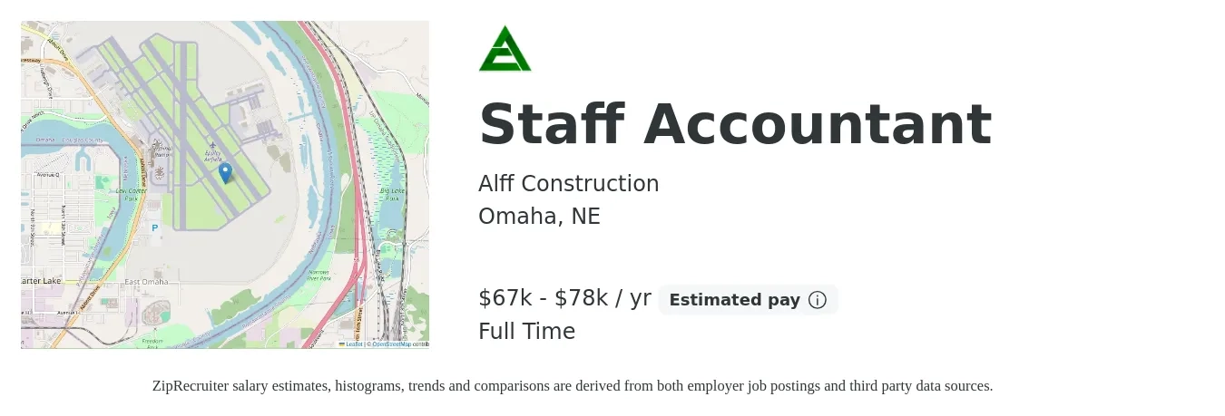 ALFF CONSTRUCTION LLC job posting for a Staff Accountant in Omaha, NE with a salary of $67,000 to $78,000 Yearly with a map of Omaha location.