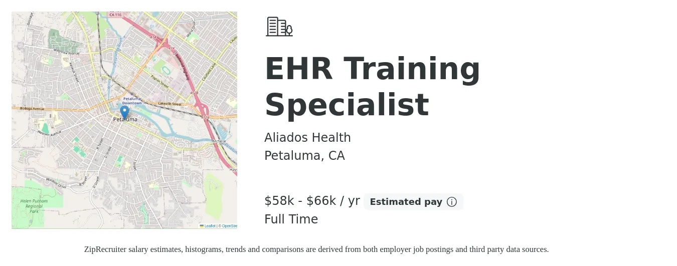 Aliados Health job posting for a EHR Training Specialist in Petaluma, CA with a salary of $58,197 to $66,000 Yearly with a map of Petaluma location.