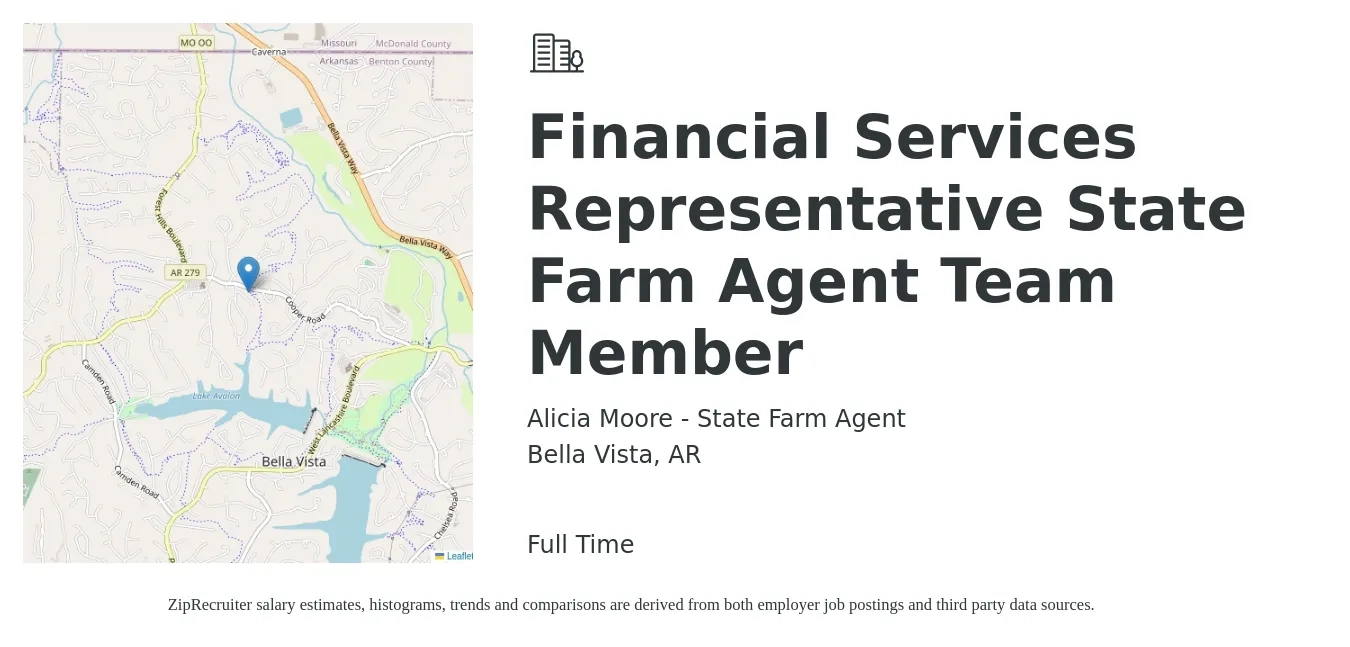 Alicia Moore - State Farm Agent job posting for a Financial Services Representative State Farm Agent Team Member in Bella Vista, AR with a salary of $40,000 to $65,000 Monthly with a map of Bella Vista location.