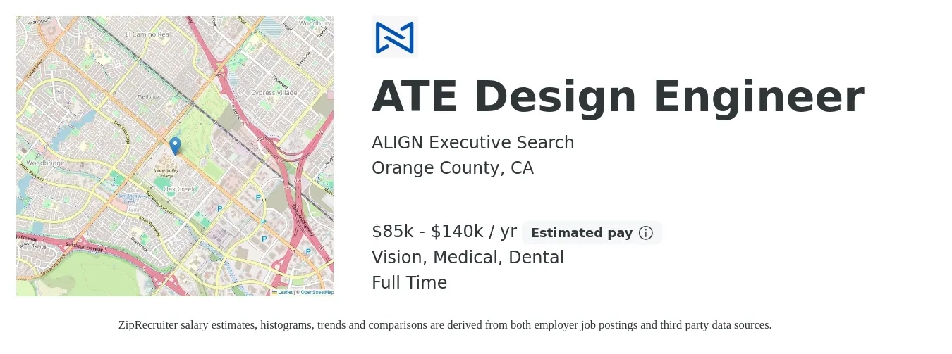 ALIGN Executive Search job posting for a ATE Design Engineer in Orange County, CA with a salary of $85,000 to $140,000 Yearly and benefits including retirement, vision, dental, life_insurance, medical, and pto with a map of Orange County location.