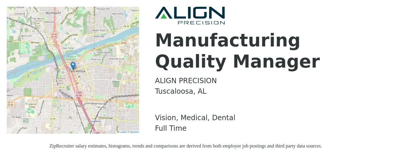 ALIGN PRECISION job posting for a Manufacturing Quality Manager in Tuscaloosa, AL with a salary of $80,300 to $106,700 Yearly and benefits including life_insurance, medical, pto, retirement, vision, and dental with a map of Tuscaloosa location.