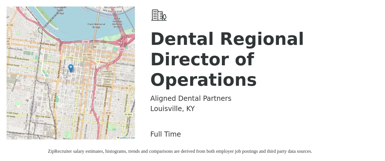 Aligned Dental Partners job posting for a Dental Regional Director of Operations in Louisville, KY with a salary of $85,000 to $90,000 Yearly with a map of Louisville location.
