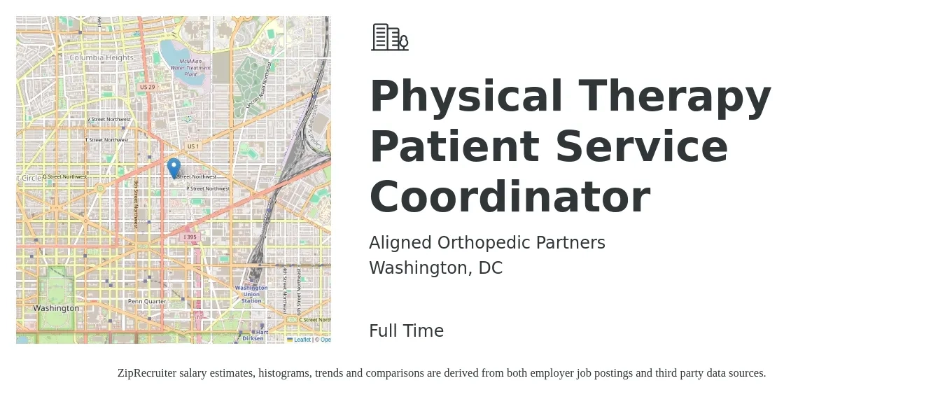 Aligned Orthopedic Partners job posting for a Physical Therapy Patient Service Coordinator in Washington, DC with a salary of $20 to $28 Hourly with a map of Washington location.