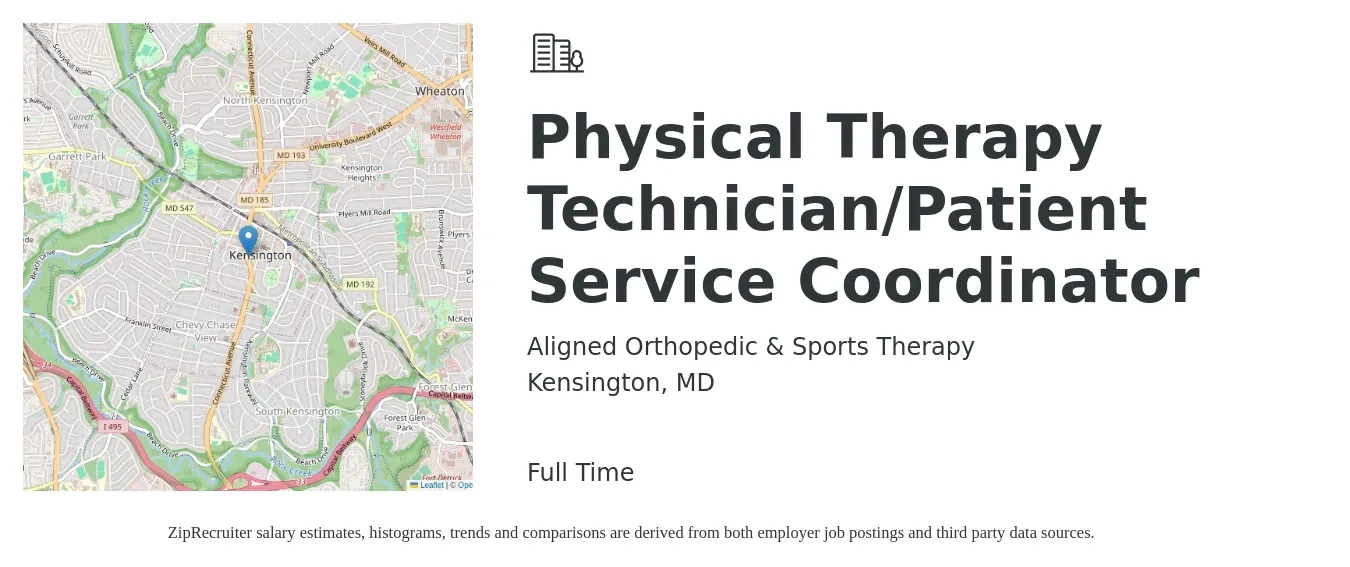 Aligned Orthopedic & Sports Therapy job posting for a Physical Therapy Technician/Patient Service Coordinator in Kensington, MD with a salary of $18 to $26 Hourly with a map of Kensington location.