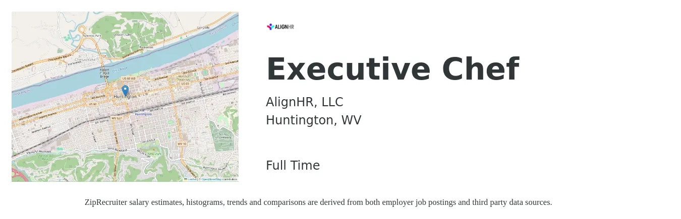 AlignHR, LLC job posting for a Executive Chef in Huntington, WV with a salary of $69,500 to $95,700 Yearly with a map of Huntington location.