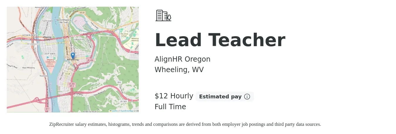 AlignHR Oregon job posting for a Lead Teacher in Wheeling, WV with a salary of $13 Hourly with a map of Wheeling location.