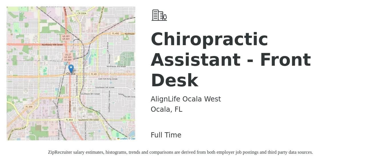 AlignLife Ocala West job posting for a Chiropractic Assistant - Front Desk in Ocala, FL with a salary of $15 to $18 Hourly with a map of Ocala location.
